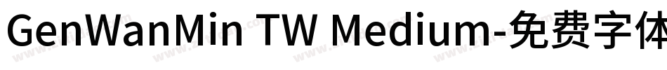 GenWanMin TW Medium字体转换